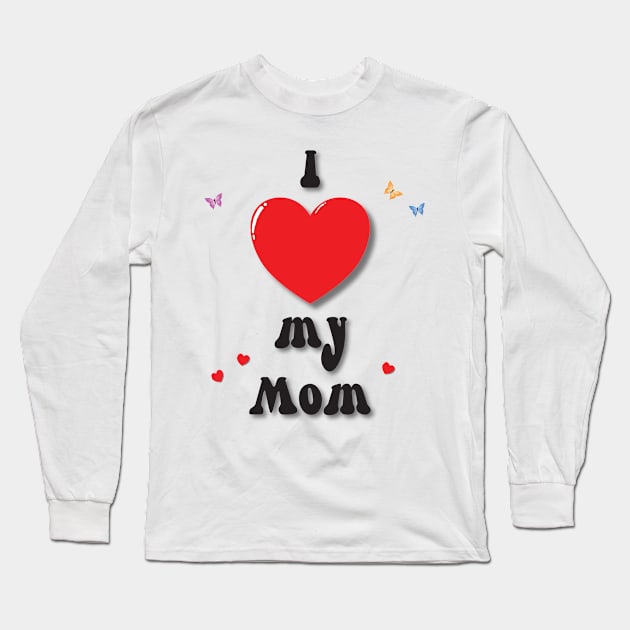 I love my mom heart doodle hand drawn design Long Sleeve T-Shirt by The Creative Clownfish